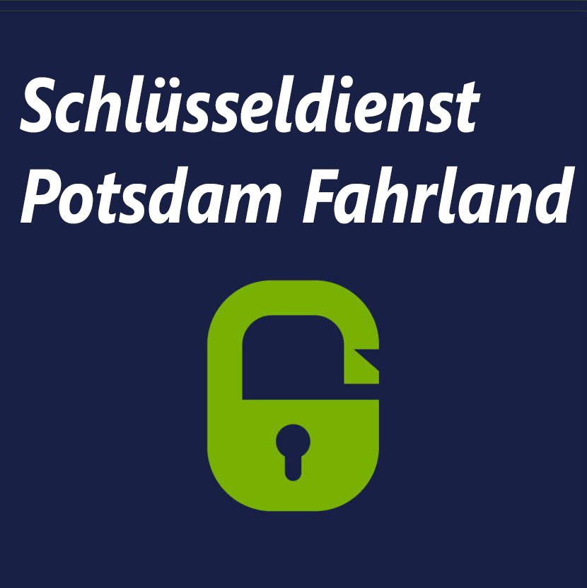 Schlüsseldienst Potsdam Fahrland