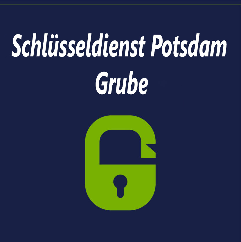 Schlüsseldienst Potsdam Grube